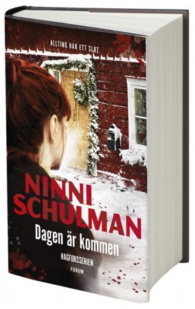 Dagen är kommen - Bok av Ninni Schulman - Inbunden
