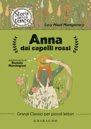 Anna dai capelli rossi Lucy Maud Montgomery