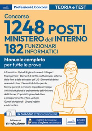 Concorso RIPAM. 182 Funzionari informatici Ministero dell'interno. Volume per la prova scritta e per la prova orale. Con espansione online. Con 