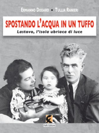 Spostando l'acqua in un tuffo. Lastovo, l'isola ubriaca di luce Ermanno Dodaro