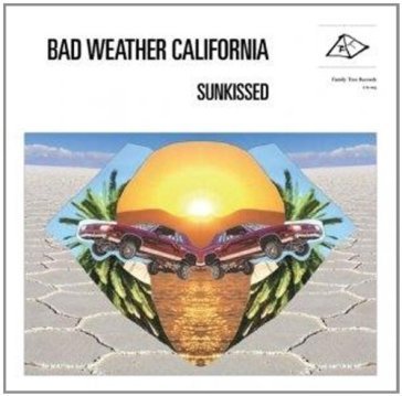 Sunkissed Bad Weather California