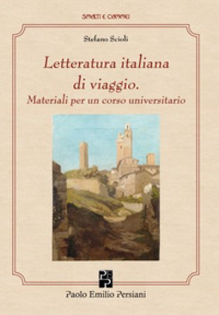 Letteratura italiana di viaggio Stefano Scioli