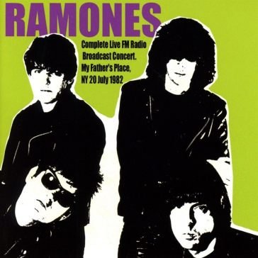 My fathers place july 1982 Ramones