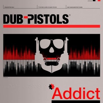Addict (red & black splatter vinyl) Dub Pistols