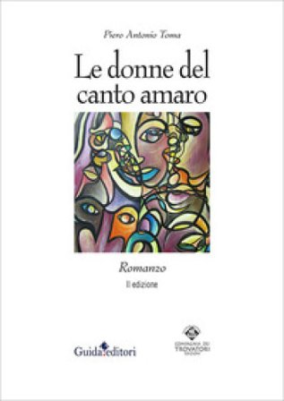 Le donne del canto amaro Piero Antonio Toma