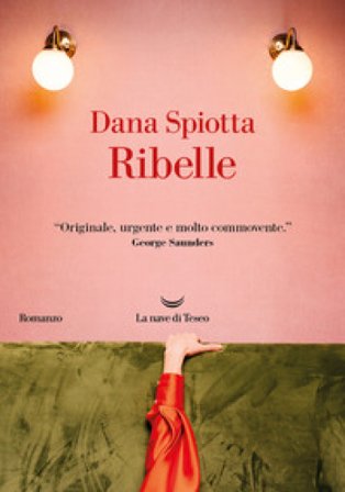 Ribelle Dana Spiotta