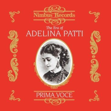 The era of adelina patti Patti