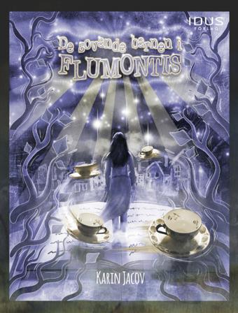 De sovande barnen i Flumontis - Bok av Karin Jacov - Inbunden