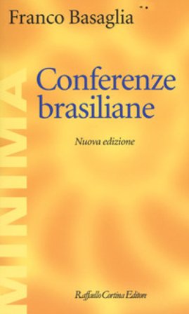 Conferenze brasiliane Franco Basaglia