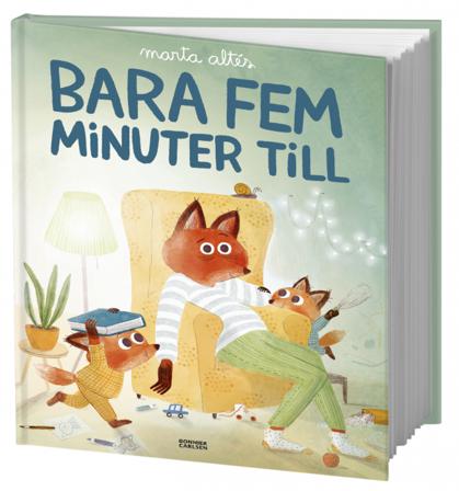 Bara fem minuter till - Bok av Marta Altés - Inbunden