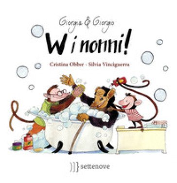 W i nonni! Ediz. illustrata Cristina Obber