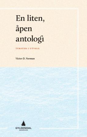 En liten, åpen antologi - Bok av Victor D. Norman - Paperback