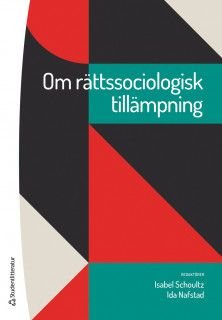 Om rättssociologisk tillämpning, ISBN: 9789144132181