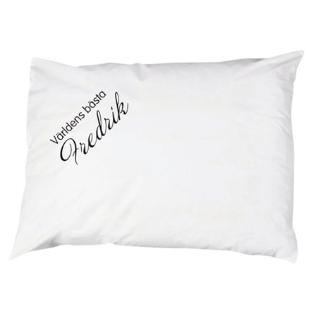 Världens bästa Fredrik Örngott