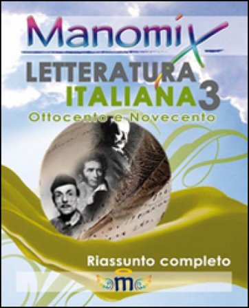 Manomix di letteratura italiana. Vol. 3 Zopito Di Tillio
