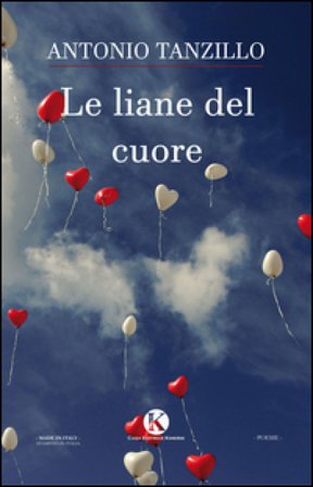 Le liane del cuore Antonio Tanzillo