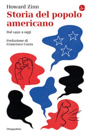 Storia del popolo americano. Dal 1492 ad oggi Howard Zinn