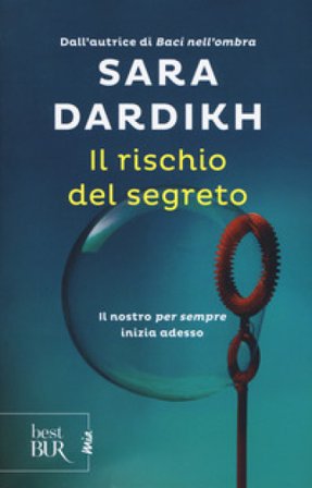Il rischio del segreto Sara Dardikh