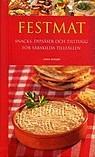 Festmat : Snacks, dipsåser och tilltugg för särskilda tillfällen - Bok av Linda Doeser - Spiralbunden