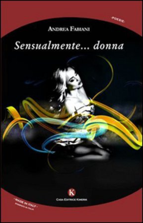 Sensualmente.... donna Andrea Fabiani