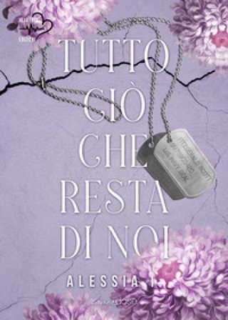 Tutto ciò che resta di noi Alessia I.