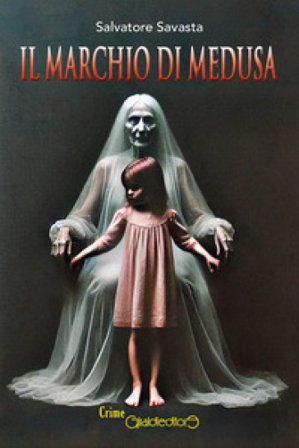 Il marchio di Medusa Salvatore Savasta