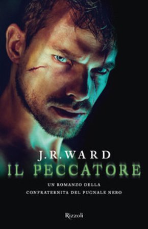 Il peccatore. La confraternita del pugnale nero. Vol. 18 J. R. Ward