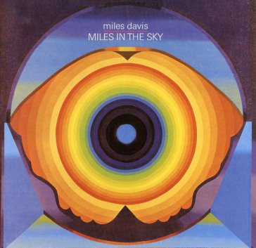 Miles in the sky Miles Davis