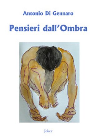 Pensieri dall'ombra Antonio Di Gennaro