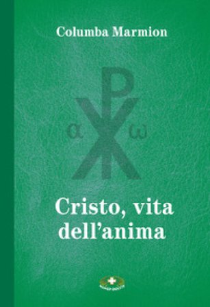 Cristo, vita dell'anima