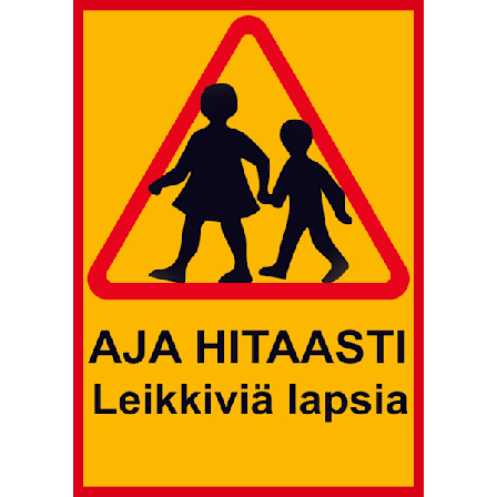 Aja hitaasti leikkiviä lapsia - Kyltti / Varoitusmerkki - Liikennemerkit