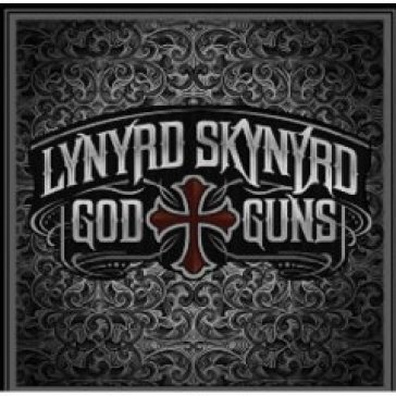 God & guns Lynyrd Skynyrd