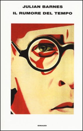 Il rumore del tempo Julian Barnes