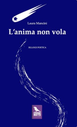 L'anima non vola Laura Mancini