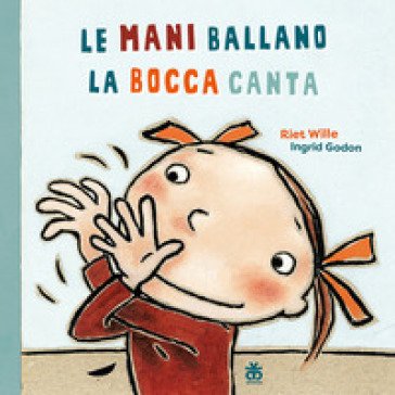 Le mani ballano la bocca canta Riet Wille