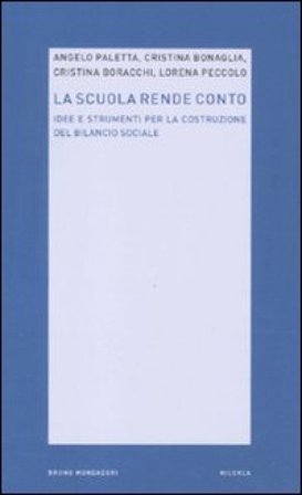 La scuola rende conto. Idee e strumenti per la costruzione del bilancio sociale NA