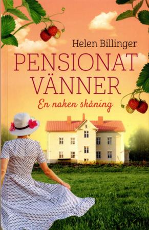 Pensionat vänner : en naken skåning - Bok av Helen Billinger - Häfte