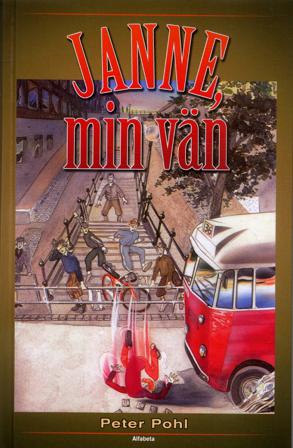 Janne min vän - Bok av Peter Pohl - Kartonnage