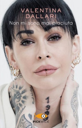 Non mi sono mai piaciuta Valentina Dallari