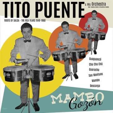 Mambo gozon - the rca years 1949-1960 Tito Puente & His Or