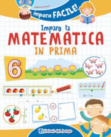 Imparo la matematica in prima. Ediz. a colori Daniela Puggioni