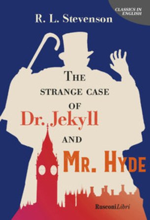 The strange case of Dr Jekyll and Mr Hyde Robert Louis Stevenson