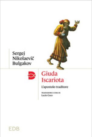 Giuda Iscariota Sergej N. Bulgakov