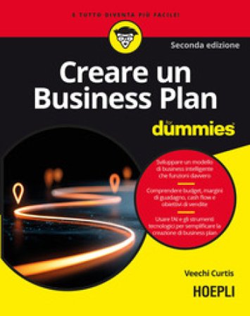 Creare un Business Plan for dummies Veechi Curtis