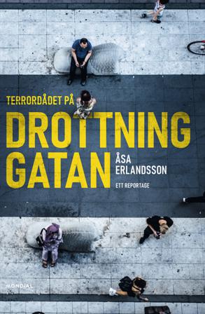 Drottninggatan - Bok av Åsa Erlandsson - Inbunden