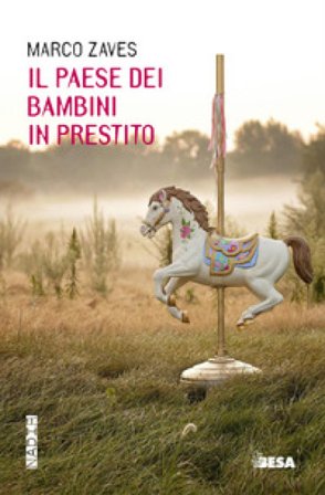 Il paese dei bambini in prestito Marco Zaves