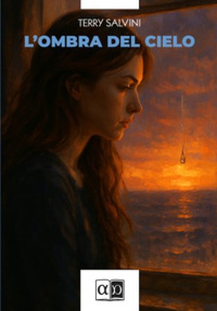L'ombra del cielo Salvini Terry