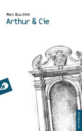 Arthur & Cie Marc Buu Dinh