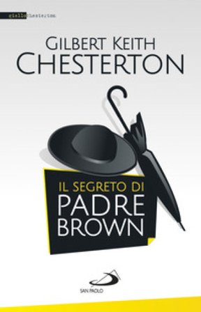Il segreto di padre Brown Gilbert Keith Chesterton