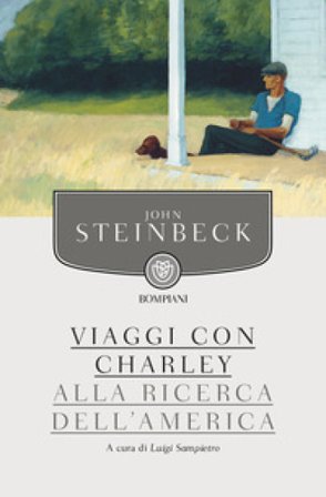 Viaggi con Charley. Alla ricerca dell'America John Steinbeck